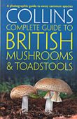 Complete British Mushrooms and Toadstools