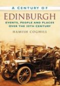 Edinburgh - A Century of