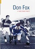 Don Fox - A Rugby League Legend