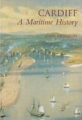 Cardiff A Maritime History