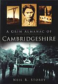 Cambridgeshire A Grim Almanac of
