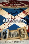 Aberdeen Bloody Scottish History