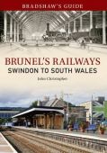 Bradshaws Guide Brunels Railways Swindon to South Wales OP