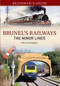 Bradshaws Guide Brunels Railways the Minor Lines vol 3