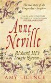 Anne Neville Richard IIIs Tragic Queen