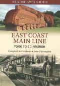 Bradshaws Guide East Coast Main Line York to Edinburgh RPND