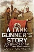 A Tank Gunners Story