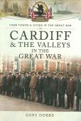 Cardiff and the Valleys in the Great War