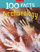 100 Facts: Archaeology