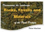 Rocks, Fossils and Minerals of the Peak District