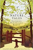 Nature Tales: Encounters with Britains Wildlife