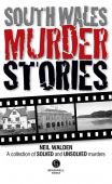 South Wales Murder Stories