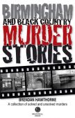 Birmingham & Black Country Murder Stories